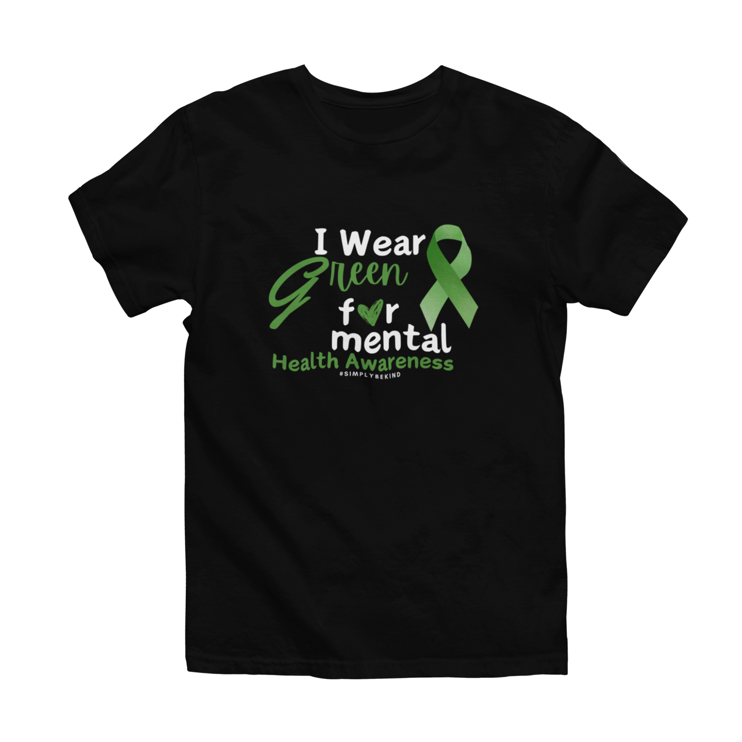 I Wear Green For Mental Health Awareness T-Shirt