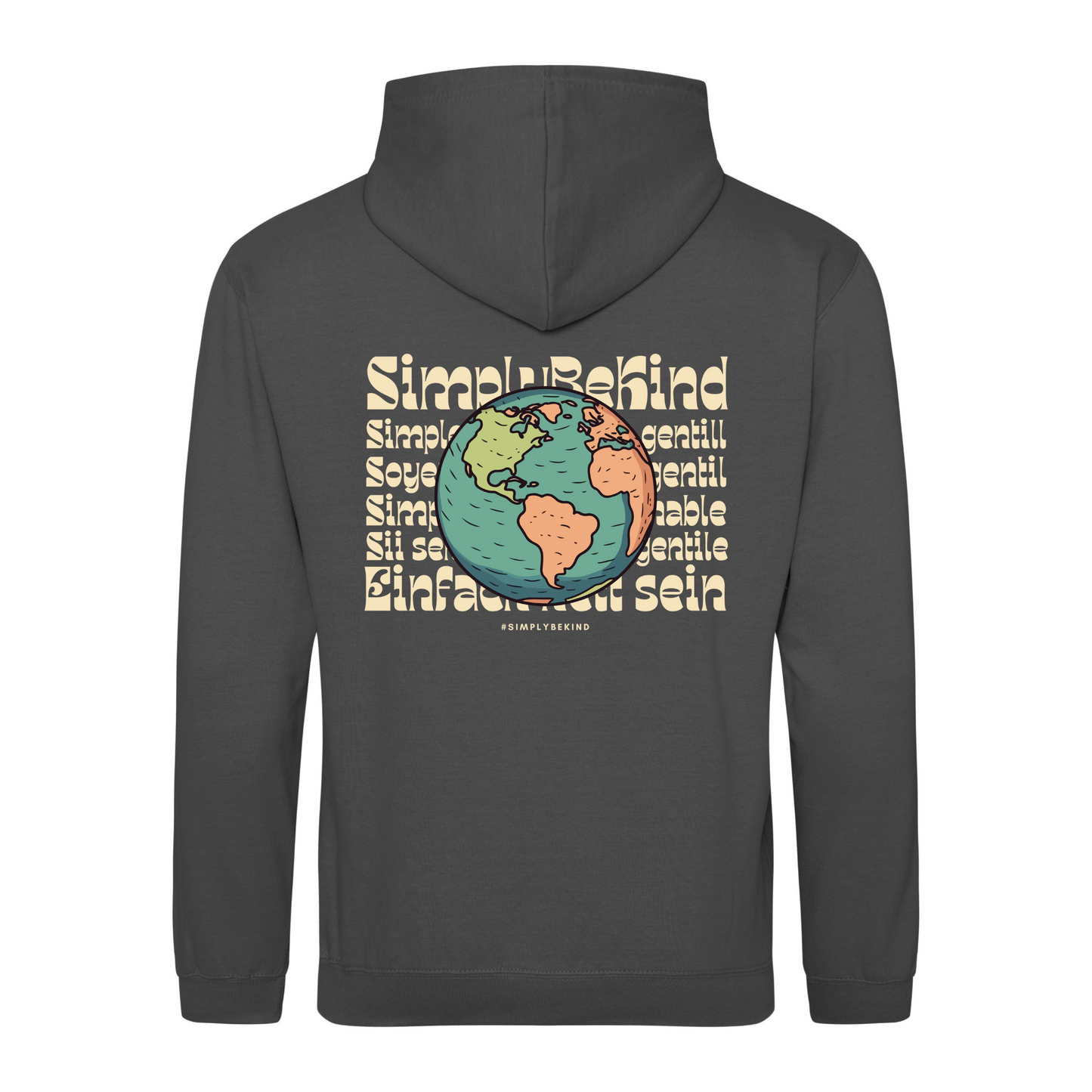 AROUND THE GLOBE SIMPLY BE KIND HOODIE