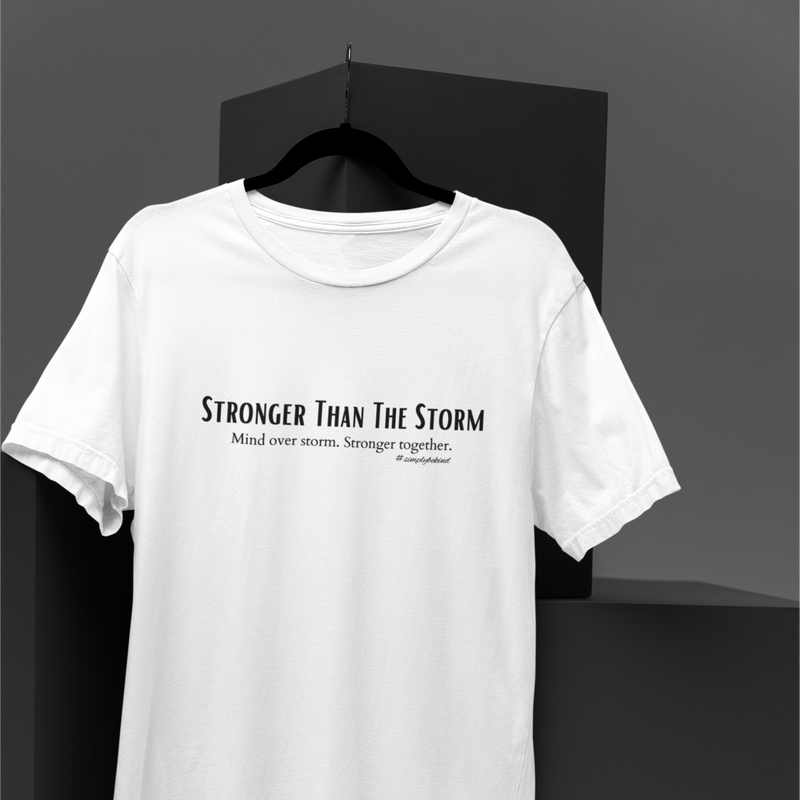 Stronger Than The Storm T-Shirt